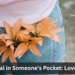 Flower Superstitions of hiding petals in someone's pocket