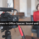 Filming Interviews in Office Spaces